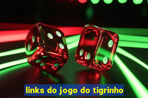 links do jogo do tigrinho